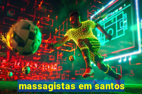 massagistas em santos